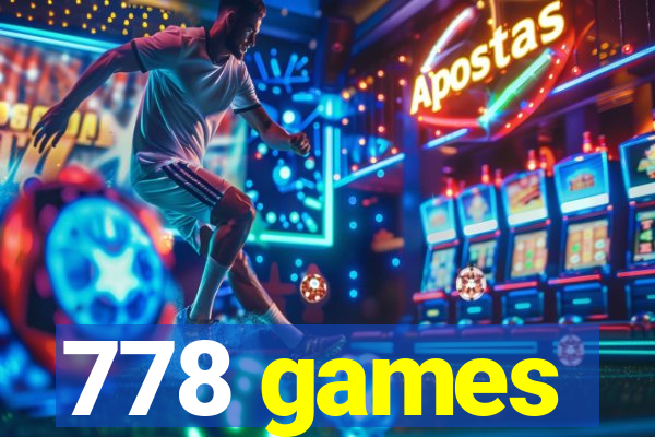 778 games